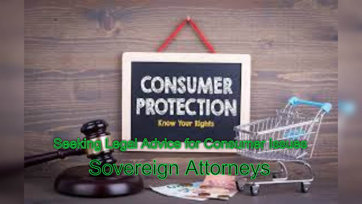 Seeking Legal Advice for Consumer Issues: Your First Step